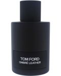 Tom Ford Парфюмна вода Ombré Leather, 100 ml - 1t
