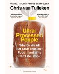 Ultra-Processed People: Why Do We All Eat Stuff That Isn’t Food… and Why Can’t We Stop? - 1t