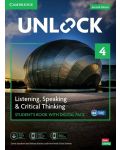 Unlock Level 4 Listening, Speaking and Critical Thinking Student's Book with Digital Pack / Английски език - ниво 4: Учебник с онлайн материали - 1t