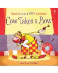 Usborne Listen and Learn: Cow Takes a Bow - 1t