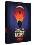 Visions from the Upside Down: Stranger Things Artbook - 3t