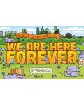 We Are Here Forever - 1t