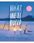 What We’ll Build - 1t