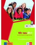 Wir Wir Neu Lehr- und Arbeitsbuch: Немски език – ниво B1.1 (учебник и учебна тетрадка + Audio-CD) - 1t