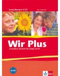 Wir Plus: Учебна система по немски език - ниво А1-B1: Допълнителни упражнения + 2 CD - 1t
