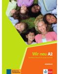 Wir Neu A2: Arbeitsbuch / Немски език - ниво A2: Учебна тетрадка - 1t