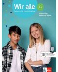 Wir alle A2 Deutsch für junge Lernende Kursbuch mit Audios und Videos / Немски език - ниво A2: Учебник - 1t