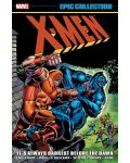 X-Men Epic Collection: It's Always Darkest Before the Dawn - 1t