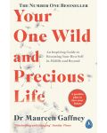 Your One Wild and Precious Life - 1t