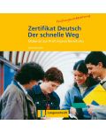 Zertifikat Deutsch Der schnelle Weg: Немски език - ниво В1 (CD към помагалото за изпита) - 1t