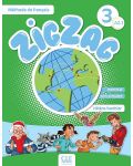 Zig Zag 3: Méthode de français / Учебник по френски език за 2. - 4. клас (ниво A2.1) - 1t
