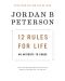 12 Rules for Life: An Antidote to Chaos - 1t