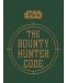 Star Wars. The Bounty Hunter Code (From the Files of Boba Fett) - 2t