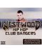 Various Artists - Westwood Hip Hop Club Bangers (CD) - 2t