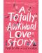 A Totally Awkward Love Story - 1t