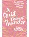 A Quiet Kind of Thunder - 1t