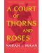 A Court of Thorns and Roses (New Edition) - 1t