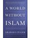 A World without Islam - 1t