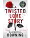 A Twisted Love Story - 1t