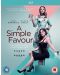 A Simple Favour (Blu-Ray) - 1t