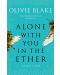 Alone With You in the Ether (Paperback) - 1t