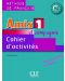 Amis et compagnie 1: Cahier d'activites / Тетрадка по френски език за 5. - 7. клас (ниво A1) - 1t