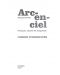 Arc-en-ciel: Francais classe de cinquieme: Cahier d'exercices / Работна тетрадка по френски език за 5. клас - 2t