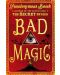 Bad Magic - 1t