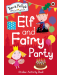 Ben and Holly's Little Kingdom: Elf and Fairy Party - 1t