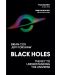 Black Holes: The Key to Understanding the Universe - 1t