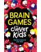 Brain Games For Clever Kids - 2t