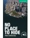 Cambridge English Readers: No Place to Hide Level 3 Lower-intermediate - 1t