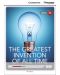 Cambridge Discovery Education Interactive Readers: The Greatest Invention of All Time - Level А2 (Адаптирано издание: Английски) - 1t
