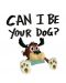 Can I Be Your Dog? - 2t