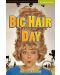 Cambridge English Readers: Big Hair Day Starter/Beginner - 1t