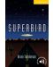 Cambridge English Readers: Superbird Level 2 - 1t