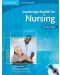 Cambridge English for Nursing Pre-intermediate Student's Book: Английски език за медицински сестри - ниво A2 и B1 (учебник + 2 Audio CDs) - 1t