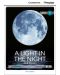 Cambridge Discovery Education Interactive Readers: A Light in the Night. The Moon - Level A1 (Адаптирано издание: Английски) - 1t