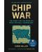 Chip War: The Fight for the World's Most Critical Technology - 1t