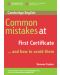 Common Mistakes at First Certificate… and How to Avoid Them - 1t