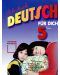 Deutsch für dich: Немски език - 5. клас - 1t