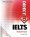 Direct to IELTS Student's Book + Webcode Pack (with key) / Английски за сертификат: (Учебник с отговори и онлайн практика) - 1t
