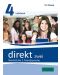 Direkt zwei 4: Учебна система по немски език (ниво B1.2) + 2 CD - 12. клас - 1t