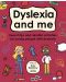 Dyslexia and Me (Mindful Kids) - 1t