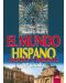 El Mundo Hispano. Pasado Y Presente: Испански език - 10. клас - 1t