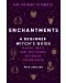Enchantments: A Beginner Witch's Guide - 1t