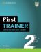 First Trainer 2: Six Practice Tests with Answers, Resources Download and eBook (2nd Edition) - 1t