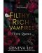 Filthy Rich Vampires: Three Queens - 1t
