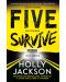 Five Survive (Farshore) - 1t