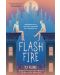 Flash Fire (The Extraordinaries, 2) - 1t